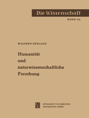cover image of Humanität und naturwissenschaftliche Forschung